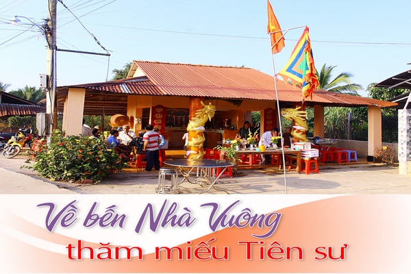 Về bến Nhà Vuông thăm miếu Tiên sư