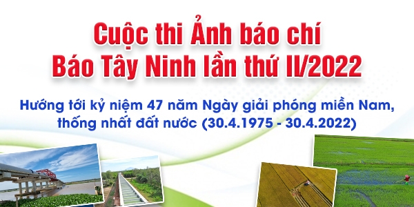 Gia hạn thời gian tham gia Cuộc thi ảnh báo chí Báo Tây Ninh lần thứ II/2022