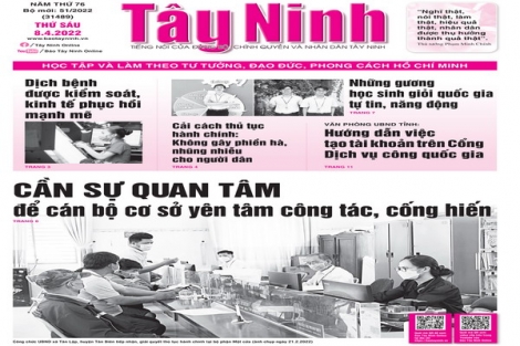 Điểm báo in Tây Ninh ngày 08.04.2022