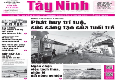 Điểm báo in Tây Ninh ngày 11.04.2022