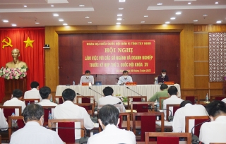 Đoàn ĐBQH tỉnh Tây Ninh làm việc với sở, ngành và doanh nghiệp