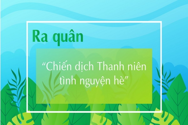 Ra quân “Chiến dịch Thanh niên tình nguyện hè”