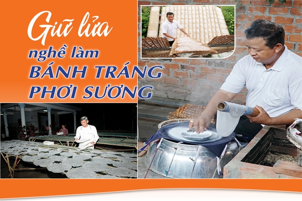 Giữ lửa nghề làm bánh tráng phơi sương