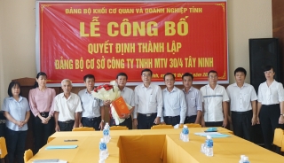 Thành lập Đảng bộ Công ty TNHH MTV 30/4 Tây Ninh