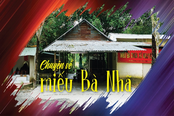 Chuyện về miếu Bà Nhã