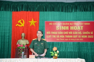 Bộ CHQS tỉnh:  Đối thoại với cán bộ, chiến sĩ LLVT thị xã Hòa Thành