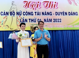 LĐLĐ huyện Châu Thành: Hội thi cán bộ nữ công tài năng - duyên dáng lần thứ nhất năm 2022