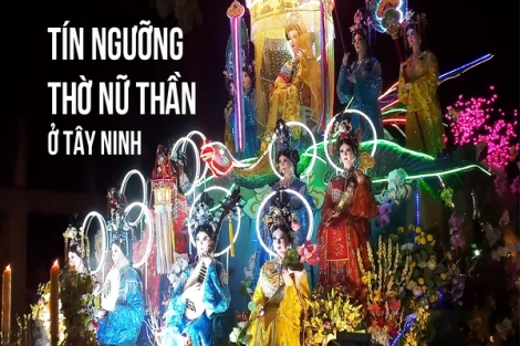 Tín ngưỡng thờ nữ thần ở Tây Ninh