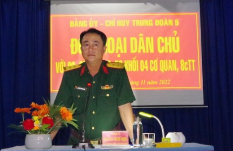 Đảng uỷ, Chỉ huy Trung đoàn 5 (Sư đoàn 5): Đối thoại dân chủ với cán bộ, chiến sĩ