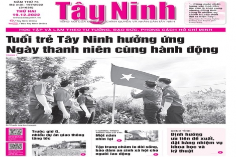 Điểm báo in Tây Ninh ngày 19.12.2022