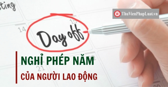 Tổng hợp quy định nghỉ phép năm với người lao động năm 2022