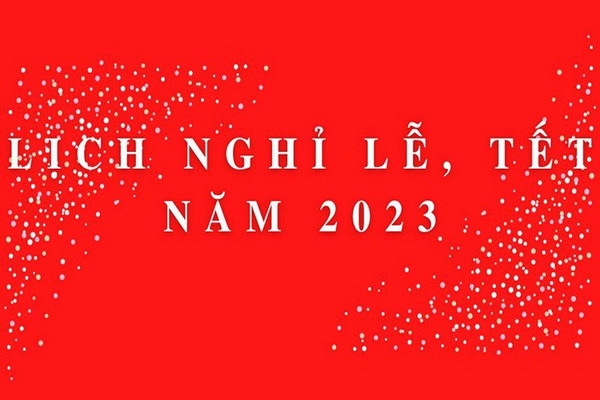 Lịch nghỉ lễ, Tết năm 2023