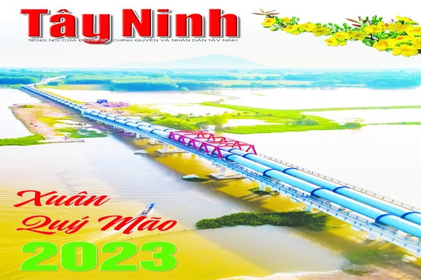 Mời quý độc giả đón xem Báo Tây Ninh Xuân Quý Mão 2023