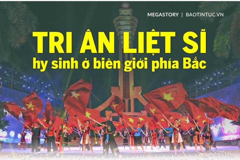 Tri ân liệt sĩ hy sinh ở biên giới phía Bắc