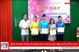 ​BHXH Tây Ninh: Nhiều hoạt động chào mừng kỷ niệm Ngày Quốc tế Phụ nữ 8.3