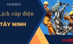 Lịch cúp điện hôm nay ngày 14/3/2023 tại Tây Ninh