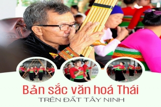 Bản sắc văn hoá Thái trên đất Tây Ninh