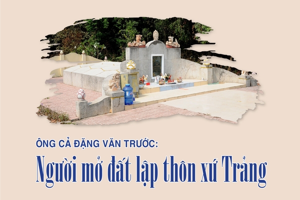 Người mở đất lập thôn xứ Trảng