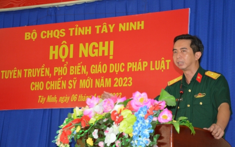 Bộ CHQS tỉnh: Tuyên truyền, phổ biến giáo dục pháp luật cho chiến sĩ mới năm 2023