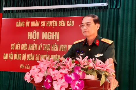 Đảng ủy Quân sự huyện Bến Cầu: Sơ kết giữa nhiệm kỳ thực hiện Nghị quyết Đại hội