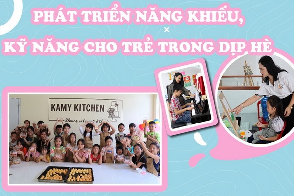 Phát triển năng khiếu, kỹ năng cho trẻ trong dịp hè