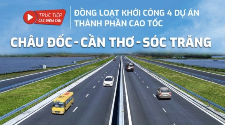 Khởi công cao tốc trục ngang đầu tiên ở ĐBSCL: Châu Đốc - Cần Thơ - Sóc Trăng