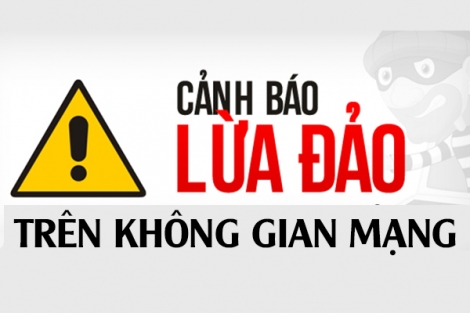 Đề cao cảnh giác tội phạm lừa đảo trên mạng, qua điện thoại