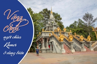 Vãng cảnh ngôi chùa Khmer ở vùng biên