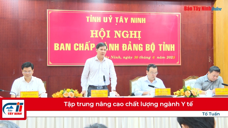 Tập trung nâng cao chất lượng ngành Y tế