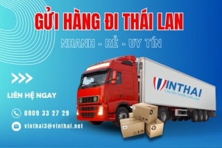 2 cách gửi đồ từ Việt Nam sang Thái Lan nhanh chóng, an toàn