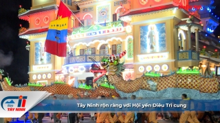 Tây Ninh rộn ràng với Hội yến Diêu Trì cung
