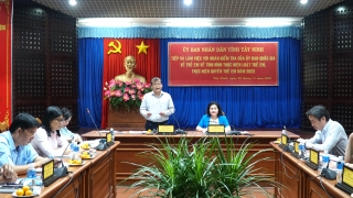 Đoàn kiểm tra liên ngành của Uỷ ban Quốc gia về trẻ em làm việc tại Tây Ninh