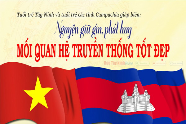 Nguyện giữ gìn, phát huy mối quan hệ truyền thống tốt đẹp