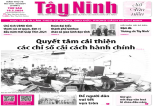 Điểm báo in Tây Ninh ngày 16.2.2024