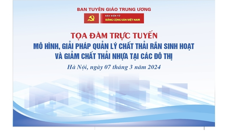 Chiều 7/3, tọa đàm trực tuyến về quản lý chất thải rắn, giảm chất thải nhựa tại đô thị