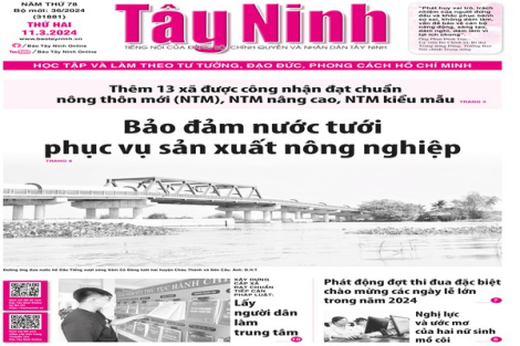 Điểm báo in Tây Ninh ngày 11.3.2024