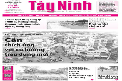 Điểm báo in Tây Ninh ngày 08.04.2024