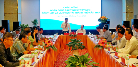 Tây Ninh học tập kinh nghiệm về phát triển kinh tế - xã hội tại thành phố Cần Thơ