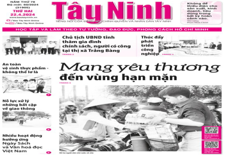 Điểm báo in Tây Ninh ngày 22.04.2024