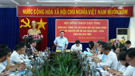 HĐND tỉnh Tây Ninh: Giám sát công tác cải cách thủ tục hành chính gắn với chuyển đổi số