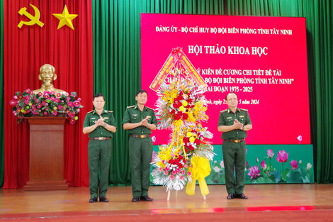 Hội thảo khoa học “Lịch sử Đảng bộ Bộ đội Biên phòng Tây Ninh” giai đoạn 1975 - 2025