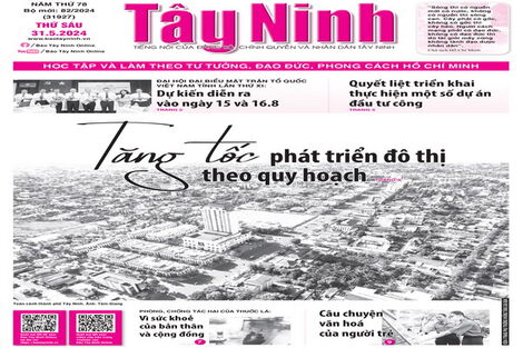 Điểm báo in Tây Ninh ngày 31.05.2024