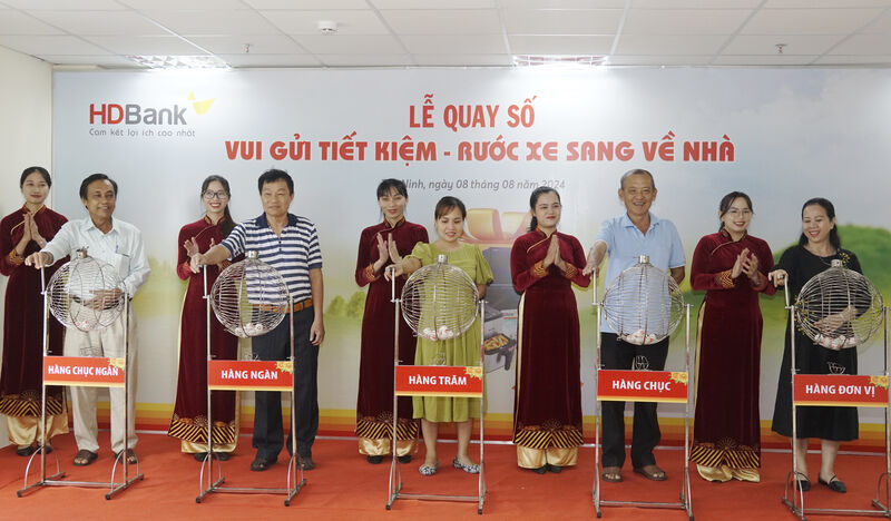 Quay số dự thưởng “Vui gửi tiết kiệm – Rước xe sang về nhà”