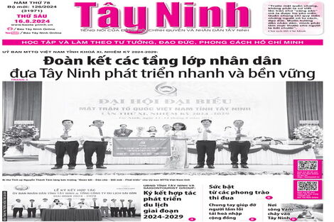 Điểm báo in Tây Ninh ngày 16.08.2024