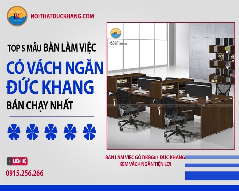 Top 5 mẫu bàn làm việc có vách ngăn Đức Khang bán chạy nhất