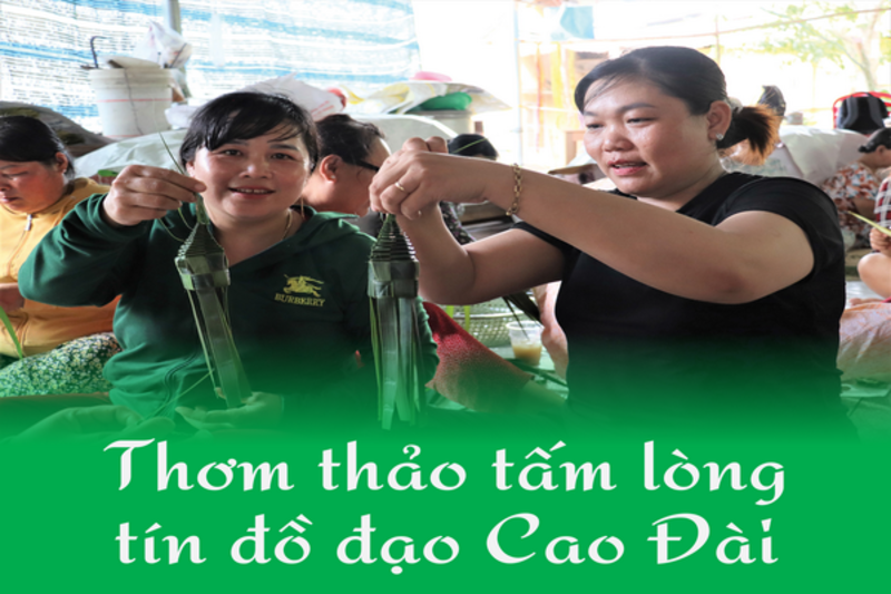 Thơm thảo tấm lòng tín đồ đạo Cao Đài