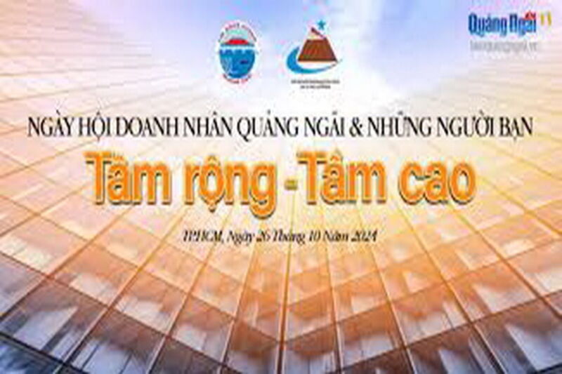 Ngày hội doanh nhân Quảng Ngãi tại TP. Hồ Chí Minh