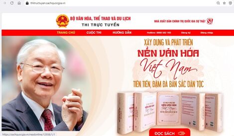 Vừa qua, Bộ Văn hoá, Thể thao và Du lịch phát động cuộc thi trực tuyến toàn quốc tìm hiểu nội dung cuốn sách “Xây dựng và phát triển nền văn hoá Việt Nam tiên tiến, đậm đà bản sắc dân tộc” của cố Tổng Bí thư Nguyễn Phú Trọng.