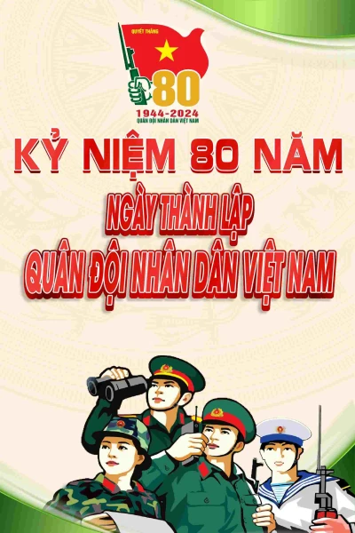 Kỷ niệm 80 năm ngày thành lập Quân Đội Nhân Dân Việt Nam