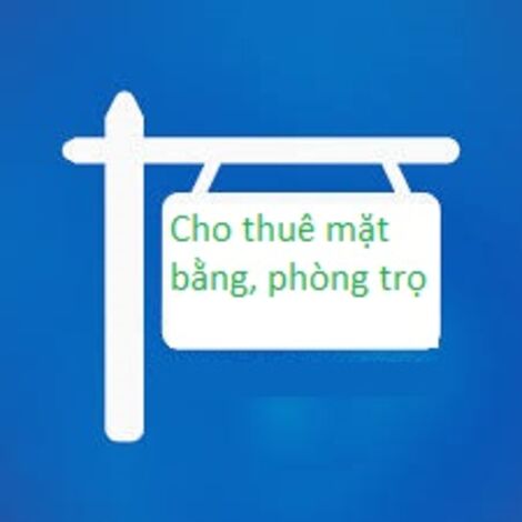 Cho thuê mặt bằng, phòng trọ